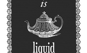 tea is liquid wisdom